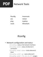 Network Tools: Ifconfig Traceroute Arp Netcat Ping TCPDMP Route Wireshark