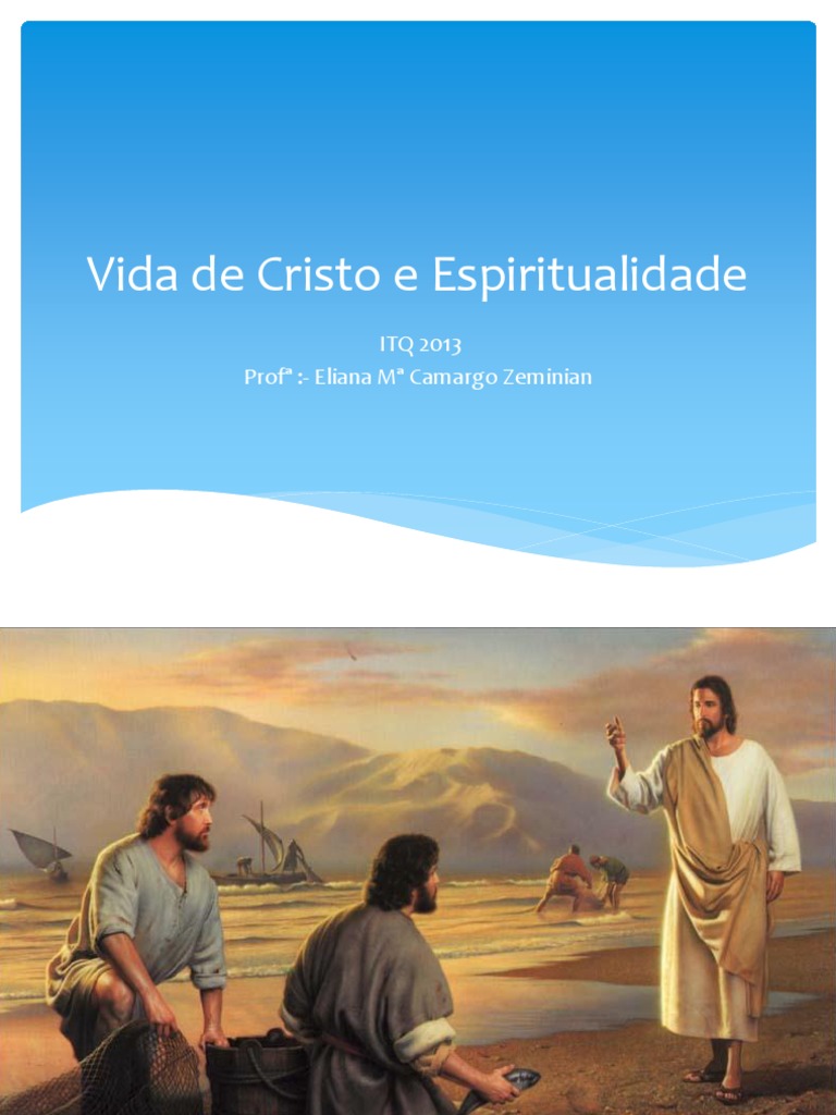 Autoatividade Vida De Cristo E Espiritualidade Capitulo 7