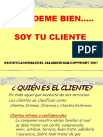 Atiendeme Bien Soy Tu Cliente 2007 Material