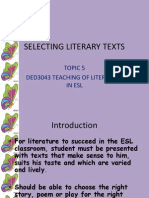 Selecting Literary Texts: Topic 5 Ded3043 Teaching of Literature in Esl