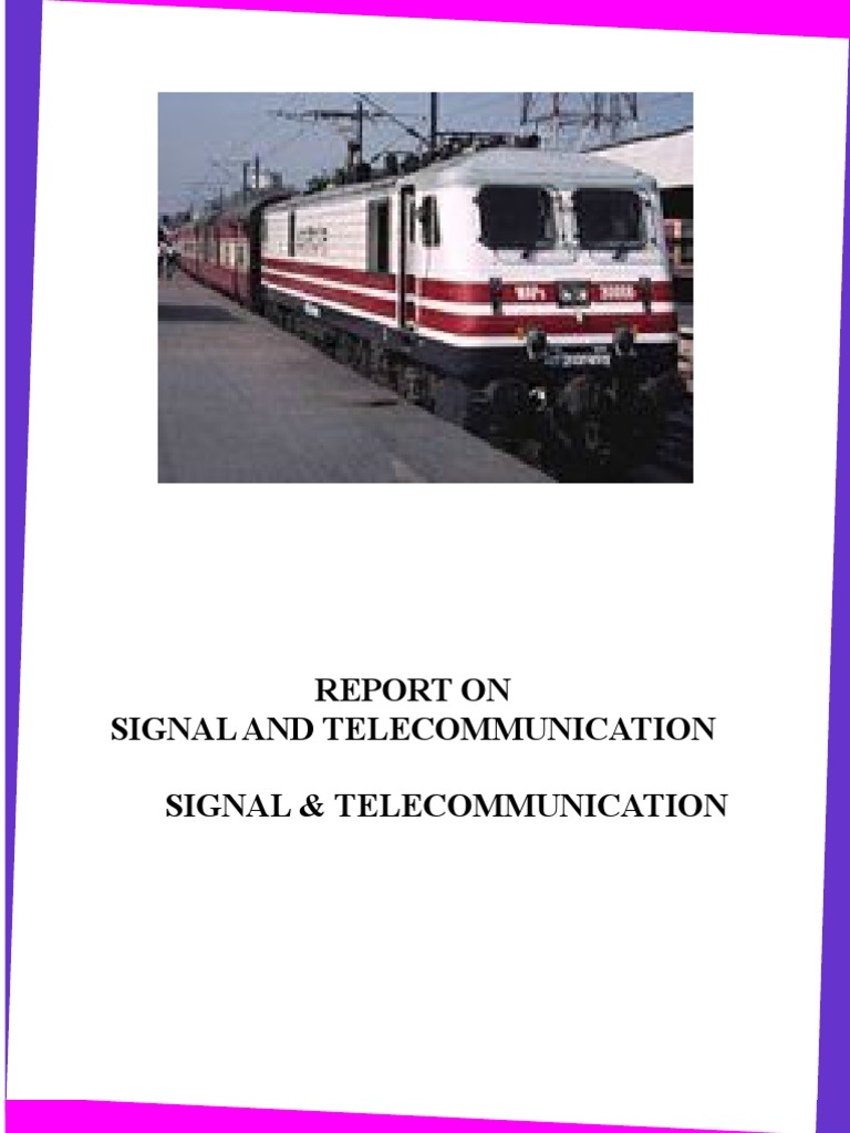 Report On Signal and Telecommunication Signal & Telecommunication | PDF ...