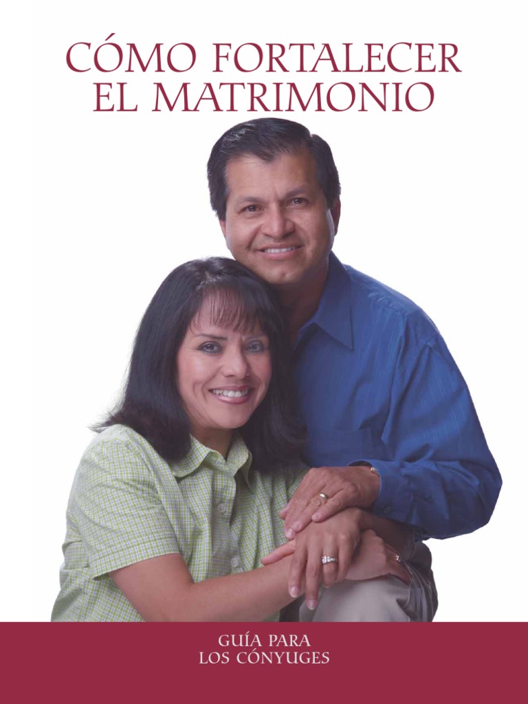 Manual Como Fortalecer El Matrimonio Alumno Espanol Pdf Matrimonio