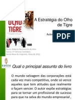 A Estratégia Do Olho Do Tigre