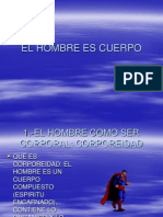 El Hombre Es Cuerpo