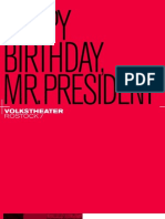 Volkstheater Rostock 2013 HAPPY BIRTHDAY, MR. PRESIDENT (UA) Kriss Russman