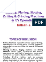 Module - 4 - Shaper, Planer, Slotter, Grinding Machines