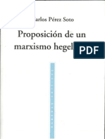Perez Soto Carlos - Proposicion de Un Marxismo Hegeliano