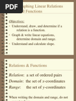 2-1: Graphing Linear Relations and Functions: Objectives