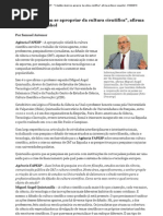 Agência FAPESP - _Cidadãos devem se apropriar da cultura científica_, afirma professor espanhol - 01_03_2013