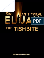 The Antitypical Elijah The Tishbite (Special Edition)