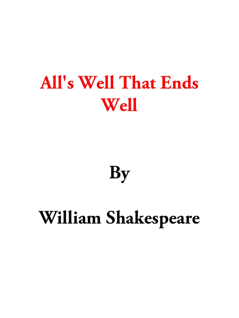 All's Well That Ends Well | PDF