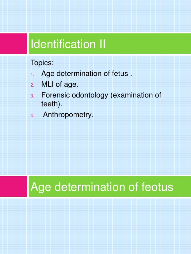 Medicolegal Importance Of Age Determination Human Tooth Tooth