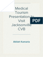 Medical Tourism Presentation To Visit Jacksonville CVB