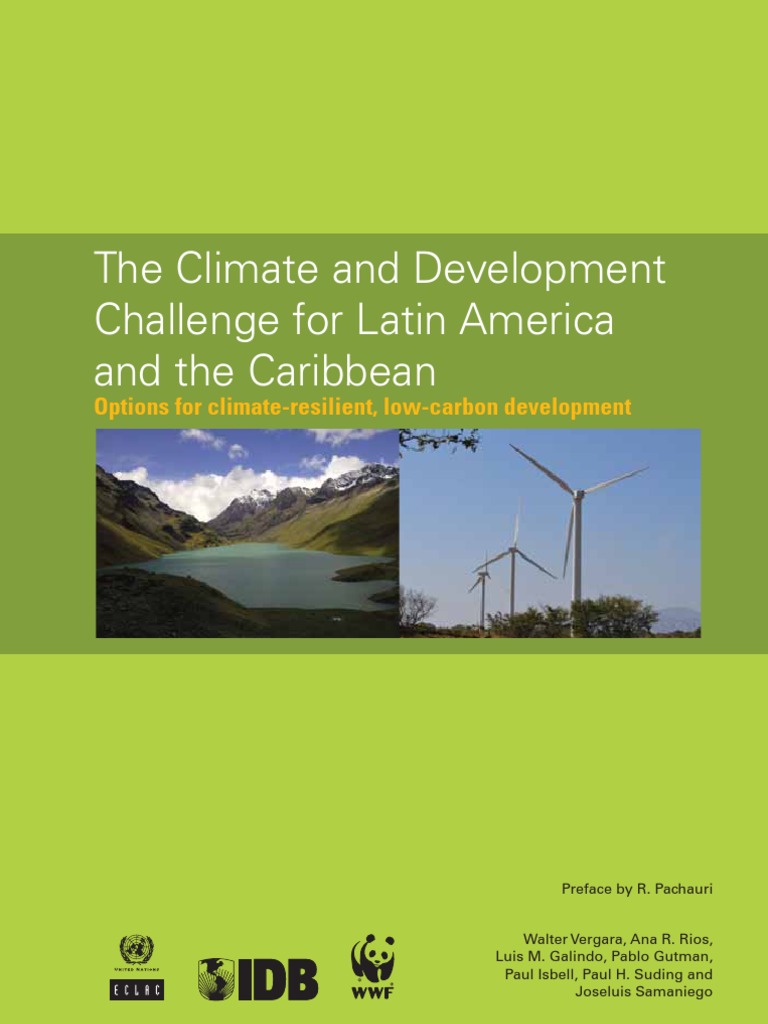 The Climate and Development Challenge For Latin America and The ...