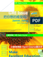 GRE Issue GRE Issue: James Jiang James Jiang