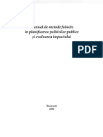 Manual de metode folosite
în planificarea politicilor publice
și evaluarea impactului 