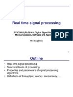 Real Time Signal Processing: SYSC5603 (ELG6163) Digital Signal Processing Microprocessors, Software and Applications