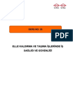 35 ELLE KALDIRMA VE TAŞIMA İŞLERİNDE İŞ SAĞLIĞI VE GÜVENLİĞİ