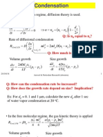 Condensation: - in The Continuum Regime, Diffusion Theory Is Used. at Steady State