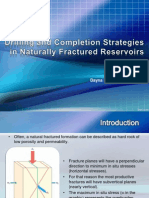 Drilling and Completion Strategies in Naturally Fractured Reservoirs