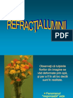 Refractia Luminii