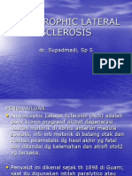 Amyothropic Lateral Sclerosis