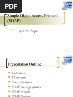 Simple Object Access Protocol (SOAP) : by Kazi Huque