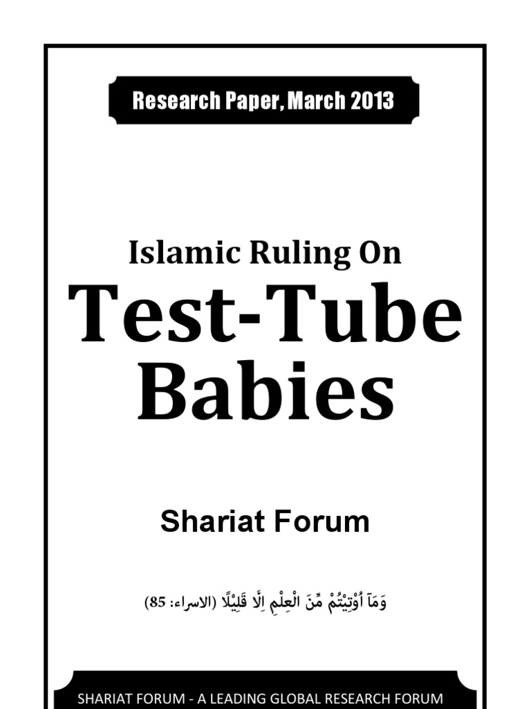Islamic Ruling On TestTube Babies (Shariat Forum Research Paper