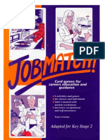 Junior Jobmatch! Card Games For Career-Awareness in KS 2/3. Tony Crowley