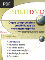 O que compromete a credibilidade da mensagem esp¡rita - II CONBRADE