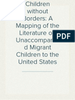 Children Without Borders: A Mapping of The Literature On Unaccompanied Migrant Children To The United States