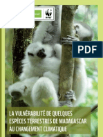 La Vulnérabilité de Quelques Espèces Terrestres de Madagascar Au Changement Climatique (NORAD, WWF - 2011)