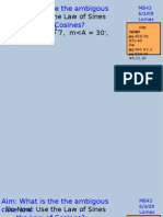 Aim: What Is The The Ambigous Case and The Law of Cosines?