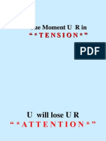The Moment U R In: " TENSION "