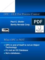 OPC - OLE For Process Control: Paul C. Shafer Bently Nevada Corp