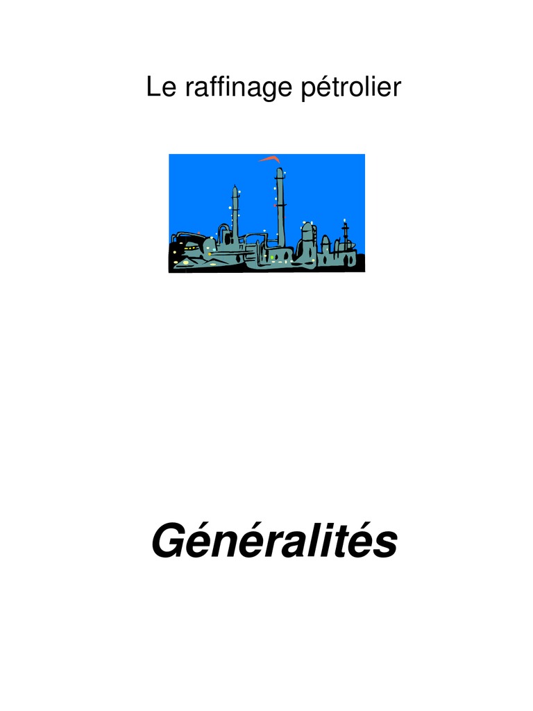 Processus de Raffinage du Pétrole | PDF | Pétrole | Matériaux