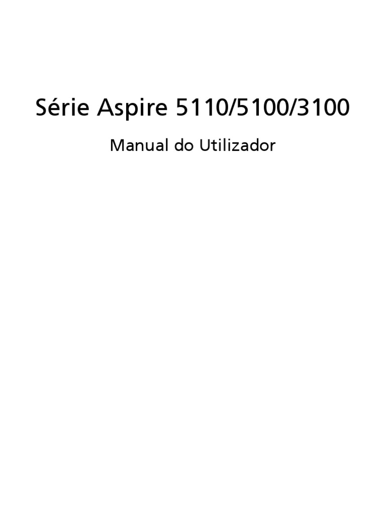 ACER Manual Portugues - Série Aspire 5110 5100 3100 | Secure Digital