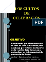 Los Cultos de Celebración