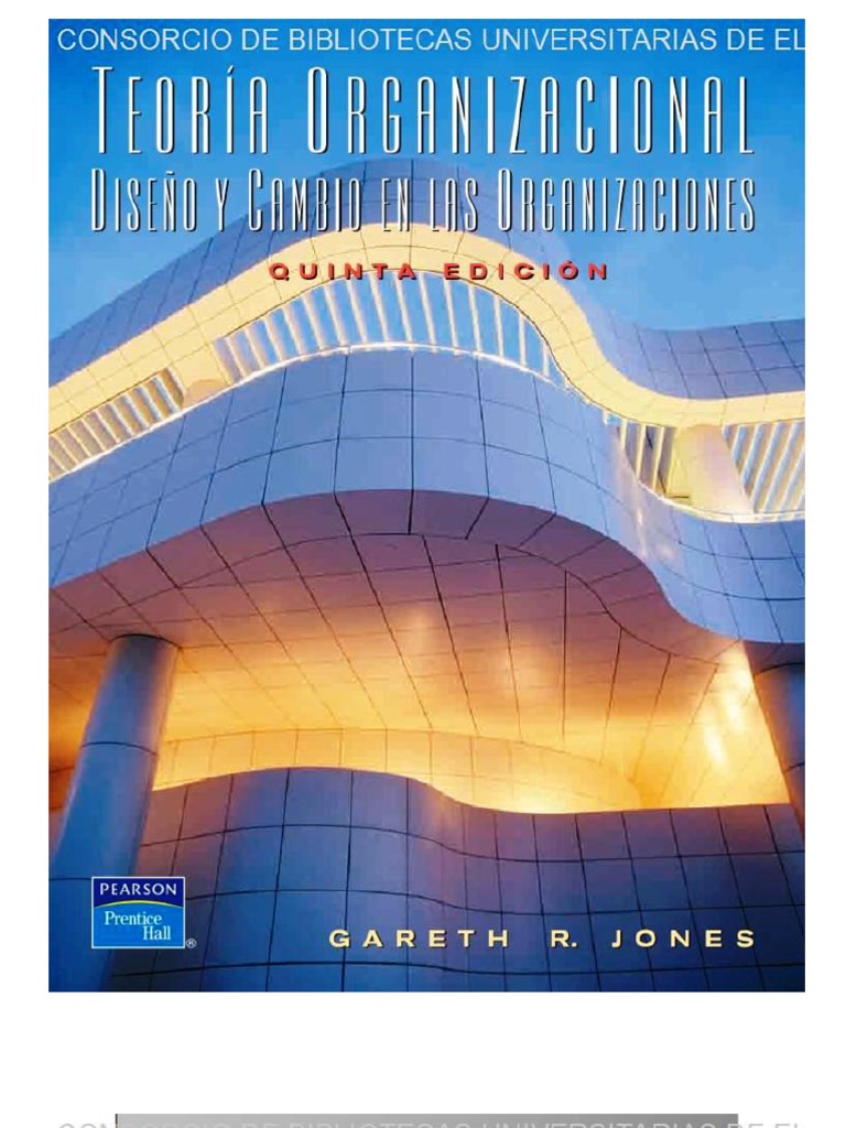 Capítulos 1 Teoría Organizacional de Gareth R. Jones