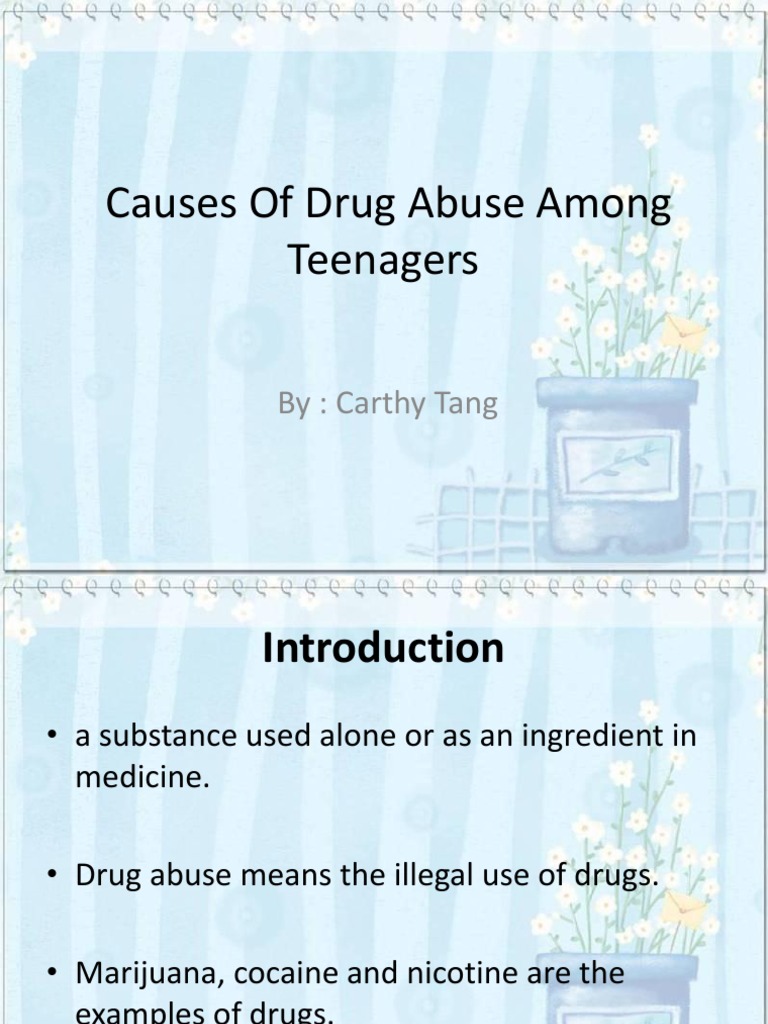 Causes of Teen Drug Abuse | PDF | Substance Abuse | Adolescence