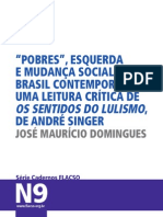 José Maurício Domingues_Pobres, esquerda e mudança social no Brasil contemporâneo_uma leitura crítica de Os sentidos do lulismo de André Singer
