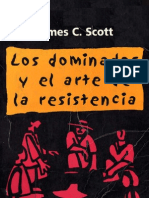 Scott, James _Los Dominados y El Arte de La Resistencia