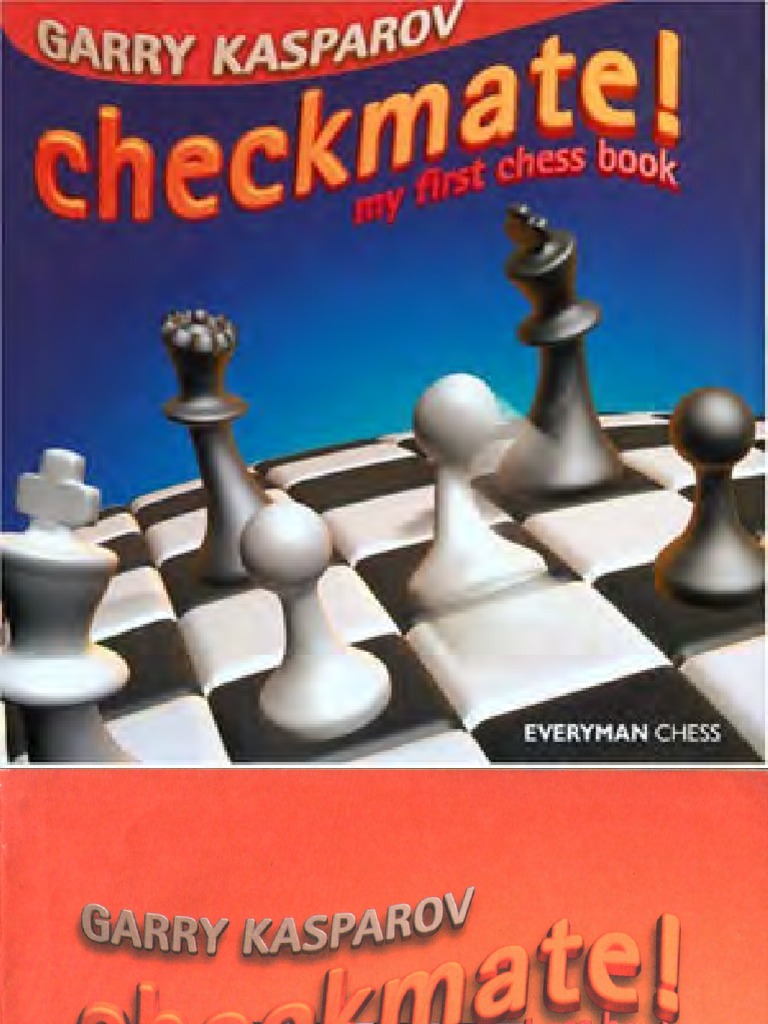 Immortal Version Checkmate My First Chess Book Kasparov