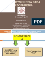 Tardive Dyskinesia Pada Schizophrenia