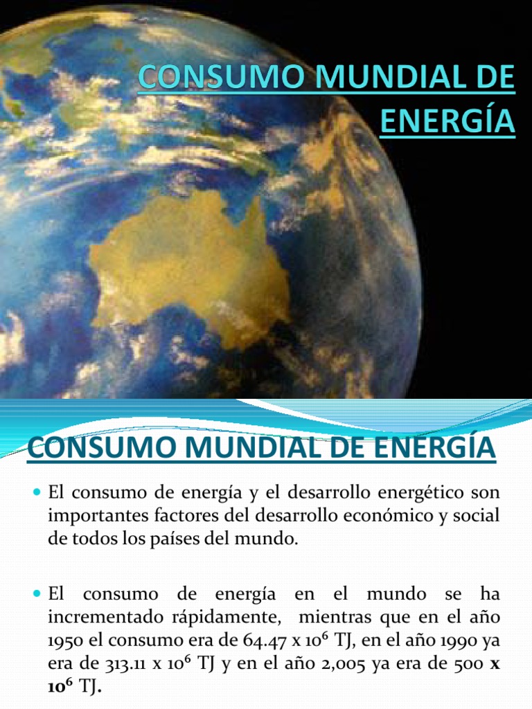 Consumo Mundial de Energía | PDF | Consumo mundial de energía ...