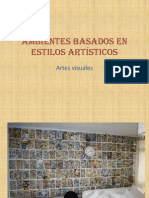 Ambientes basados en estilos artísticos