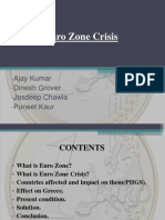 Euro Zone Crisis: Ajay Kumar Dinesh Grover Jasdeep Chawla Puneet Kaur