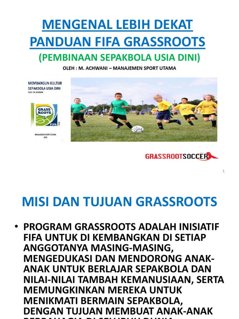 Mengenal Lebih Dekat Panduan Fifa Grassroots Pembinaan Sepakbola Usia Dini