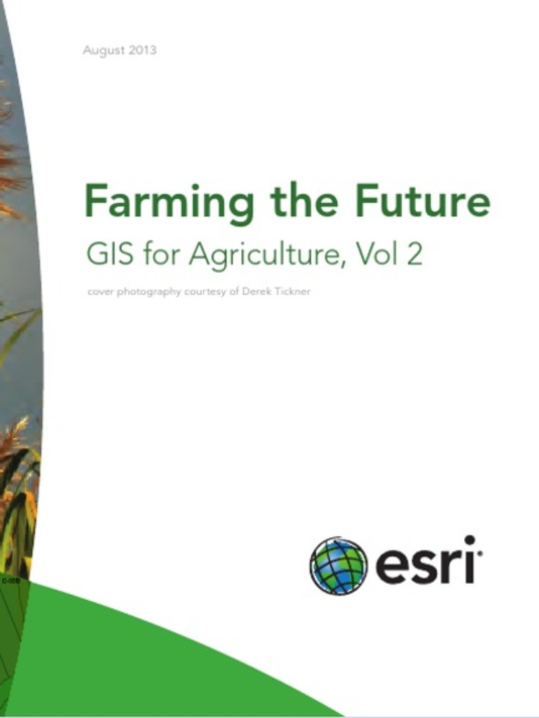 Farming the Future: GIS for Agriculture, Vol. 2 ...