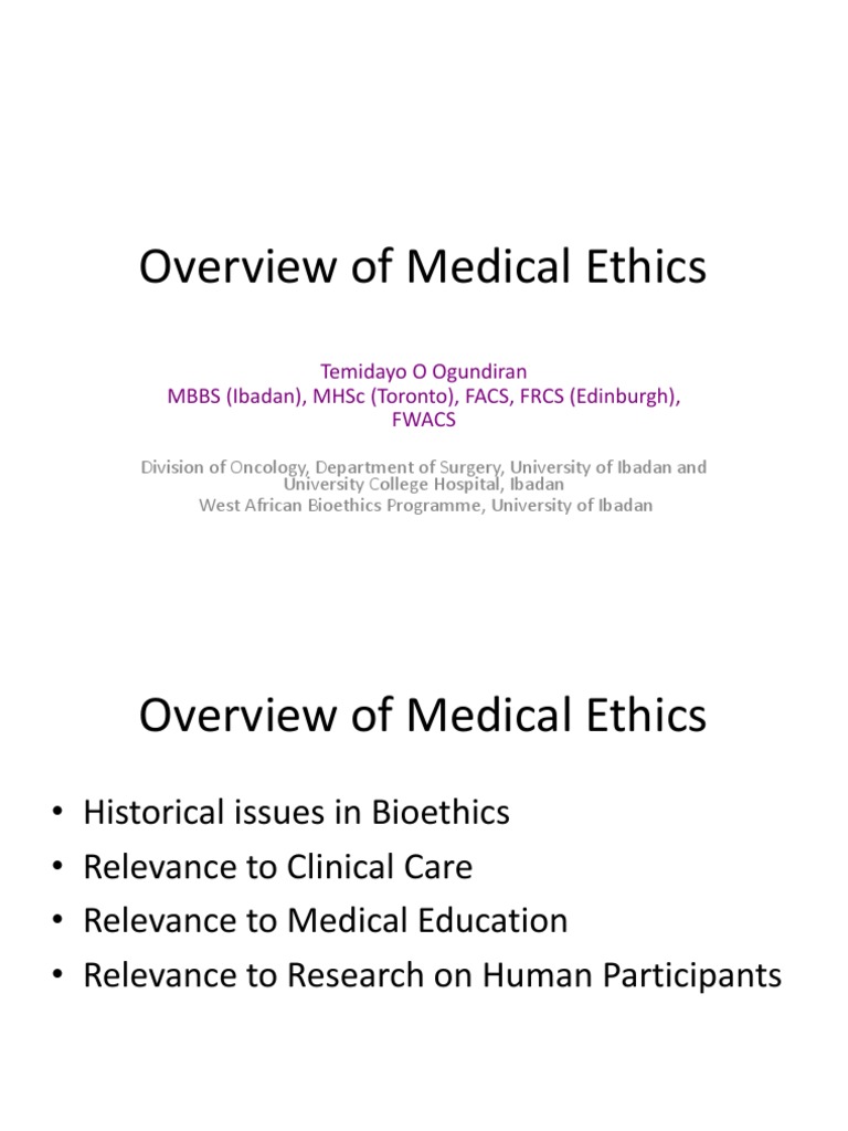 Overview of Medical Ethics Principles | PDF | Bioethics | Medical Ethics